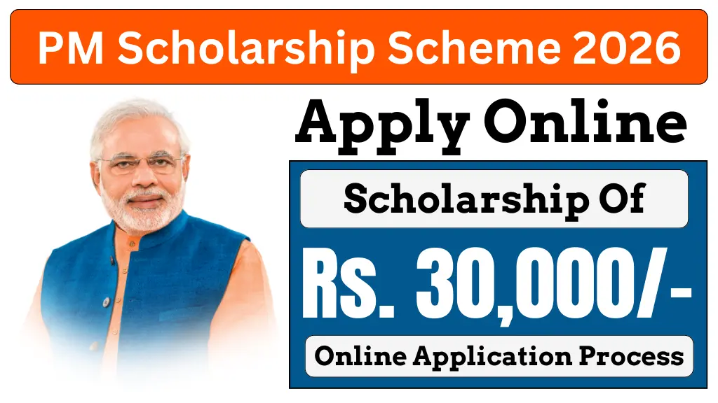 PM Scholarship Scheme 2026